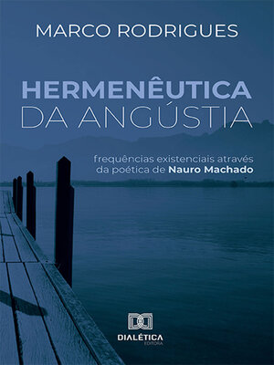 cover image of Hermenêutica da Angústia